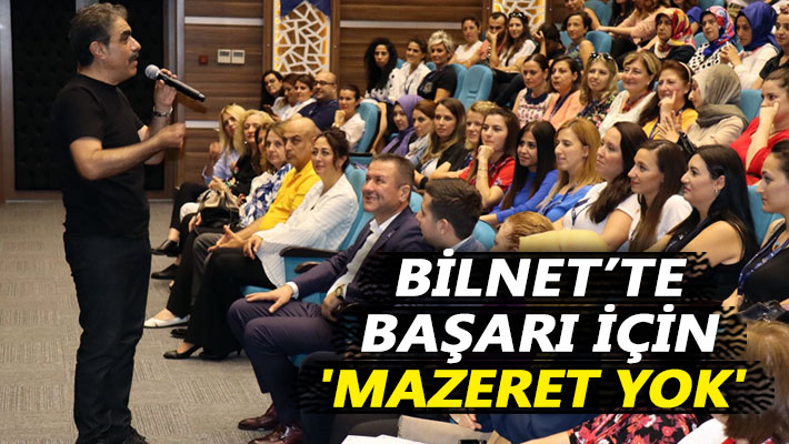 Bilnet’te başarı için 'Mazeret yok'