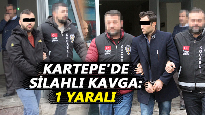 Kartepe'de silahlı kavga: 1 yaralı