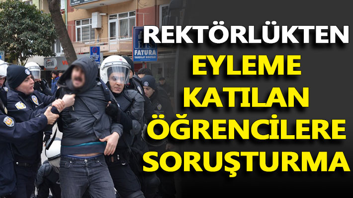 KOÜ Rektörlüğü'nden eyleme katılan öğrencilere soruşturma!