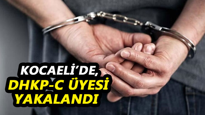 Kocaeli’de, DHKP-C üyesi yakalandı 