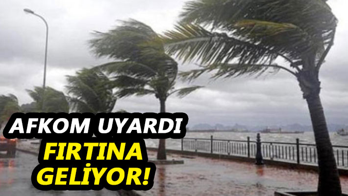 AFKOM uyardı Fırtına geliyor!