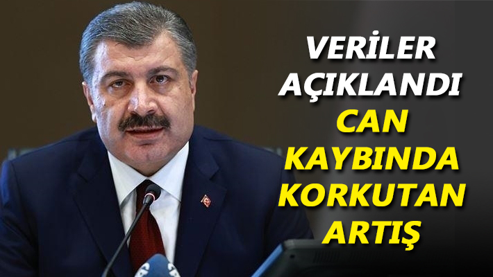 Veriler açıklandı can kaybında korkutan artış