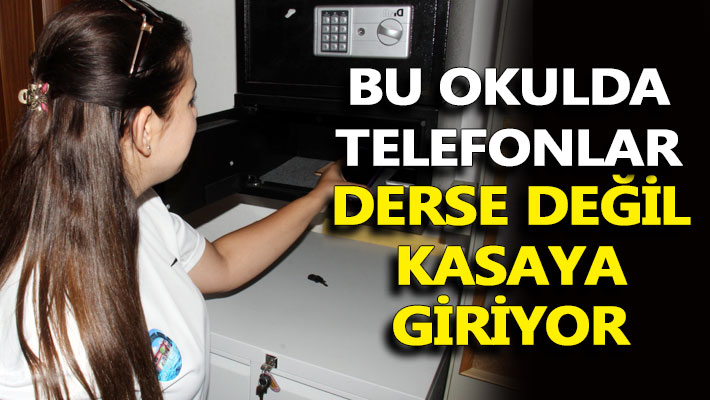 Bu okulda telefonlar derse değil, kasaya giriyor
